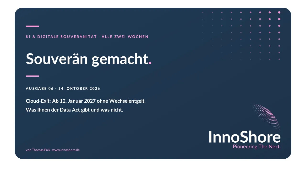 Souverän gemacht, Ausgabe 06: Cloud-Exit ab 12. Januar 2027 ohne Wechselentgelt