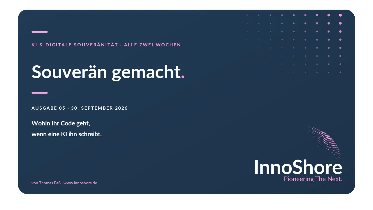 Souverän gemacht – Ausgabe 5: Wohin Ihr Code geht, wenn eine KI ihn schreibt – KI-Coding-Agenten, Datenabfluss und Prüfpfad
