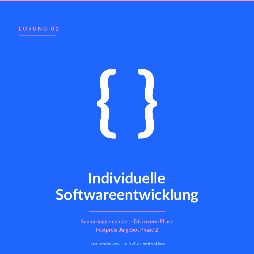 InnoShore Individuelle Softwareentwicklung für den DACH-Mittelstand — Senior-implementiert mit Discovery-Phase und Festpreis-Angebot.
