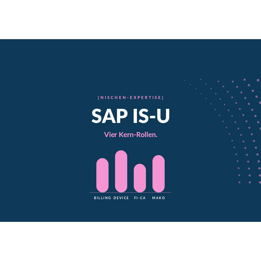 SAP IS-U Kern-Rollen: Billing, Device Management, FI-CA und Marktkommunikation (MaKo) für DACH-Versorger