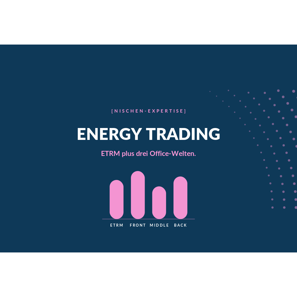 IT für Energy Trading: ETRM-Plattformen plus Front Office, Middle Office Risk und Back Office Settlement